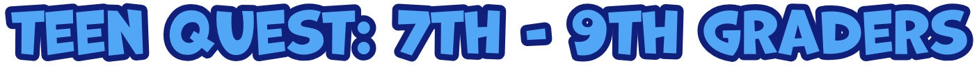 Teen Quest Camp
